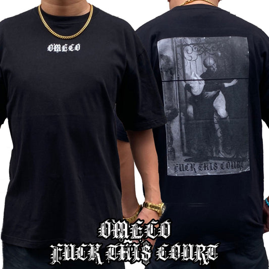 OMECO FUCK THIS COURT Tシャツ ブラック【ご注文から2~4週間前後での発送】